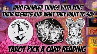 Who Fumbled Things with You? Their Regrets + What They Want To Say Pick a Card Tarot Reading