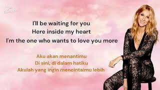 Celine Dion - To Love You More Lirik Lagu Terjemahan Bahasa Indonesia