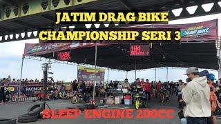 sleep engine 200cc  jatim drag bike championship seri 3