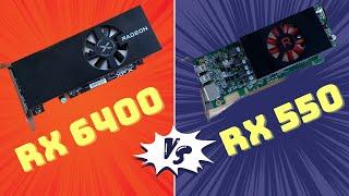 RX 6400 vs RX 550 - Low Profile GPU Comparison