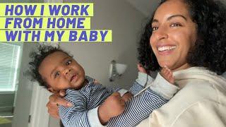 WORK FROM HOME MOM ROUTINE  7 - 9 Month Old Baby