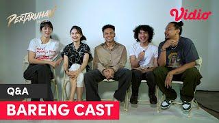 Q&A Bareng Cast  Pertaruhan  Jefri Nichol Giulio Parengkuan Clara B. Abdurrahman Arif