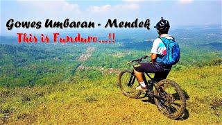 Gowes Umbaran - Mendek trek yang komplit