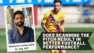 Does scanning the pitch make you a better player?  Research review