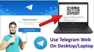 How To Use Telegram Web On DesktopLaptop 2021  How To Setup and Use Telegram On Computer Laptop