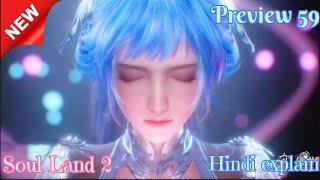 Soul Land 2 EP 59 Preview Explained in Hindi Soul land 2 Unrivaled Tang Sect EP 59 hindi #soulland
