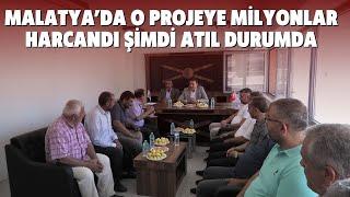 MALATYADA O PROJEYE MİLYONLAR HARCANDI