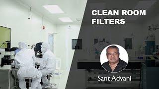 Clean Room Filters by Sant Advani   PharmaState Academy