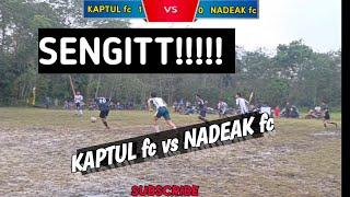 Pertarungan Sengit di Babak Pertama KAPTUL FC vs NADEAK FC #tarkam #rokanhulu