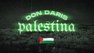 DON DARIS - PALESTINA OFFICIAL VIDEO