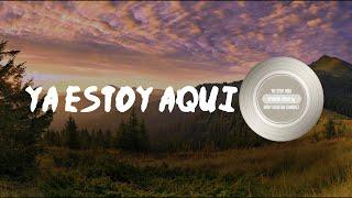 YA ESTOY AQUI - DANY KRASTAN SANCHEZ Spanish Cover Lyrics