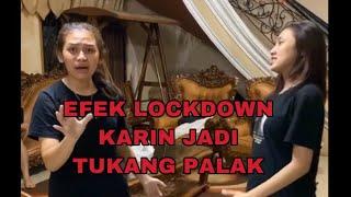 KARIN JADI TUKANG PALAK UANG RECEHAN efek lockdown ICHA ATAZEN FAMILLY