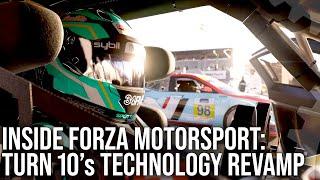 Inside The New Forza Motorsport Turn 10s Radical Technology Revamp