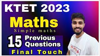 KTET 2023 FINAL LAP MATHS IMPORTANT Previous QUESTIONS DISCUSSION IMPORTANT QUESTIONS