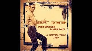 To the Top - Swen Swenson & John Raitt - A Joyful Noise - Live Audio - 1966