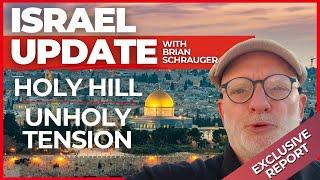 Holy Hill Unholy Tension  Israel Update with Brian Schrauger  Trailer