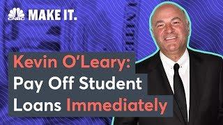 Kevin OLearys Top Tip For Paying Off Student Loans