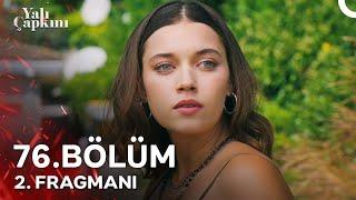 Yalı Çapkını 76. Bölüm 2. Fragmanı  Ferit Yalnız Değil