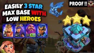 Easily 3 Star Max Bases With Low Level Heroes HINDI  TH13 Max Bases  Low Heroes 3 Star attack