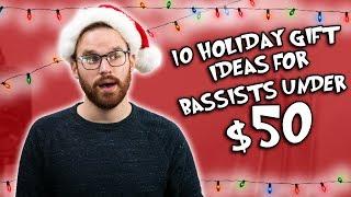 10 Holiday Gift Ideas For Bassists Under $50