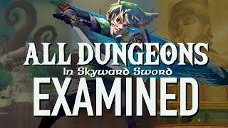 The Dungeon Design of Skyward Sword - ALL DUNGEONS Examined