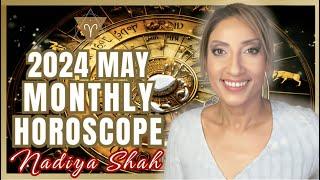️ Aries May 2024 Astrology Horoscope by Nadiya Shah