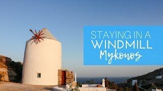 MYKONOS  Staying in a windmill