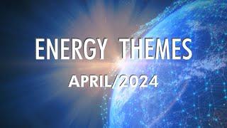 APRIL 2024  Energy Themes   Get Ready For The ECLIPSE Season