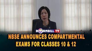 NBSE ANNOUNCES COMPARTMENTAL EXAMS FOR CLASSES 10 & 12