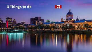 3 Things to do in Montreal Video #travel