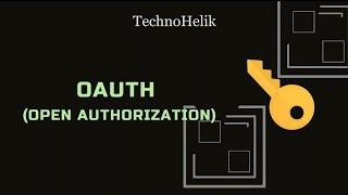 OAuth  What is OAuth?  What is OAuth and how it works?