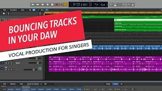 How to Bounce Tracks in Your DAW for Collaboration  Music Production for Singers  Vocal Recording