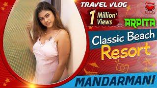 ARPITA  CLASSIC BEACH RESORT  MANDARMANI  TRAVEL VLOG PART 2  ULLAS ENTERTAINMENT