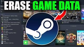 How To Erase Game Save Data On Steam Reset Games