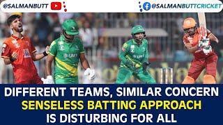 Different Teams Similar Concern  Senseless Batting Approach is Disturbing For All  Salman Butt