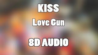 Kiss - Love Gun 8D Audio