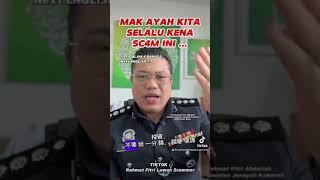 Tips dalam 3 BAHASA  Mak Ayah kita selalu kena SCAM ini  Sembang Abang Polis