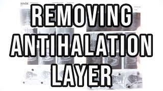Removing Antihalation Layer Before Shooting