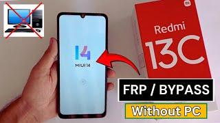 Redmi 13c MiUi 14 Frp Bypass  Redmi 23100RN82L Google Account Bypass Without PC