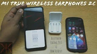 Mi True Wireless Earphones 2C - Bluetooth Paring Test & How to Reset