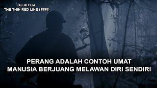 KISAH NYATA. KUATNYA PERTAHANAN JEPANG  ALUR FILM THE THIN RED LINE 1998