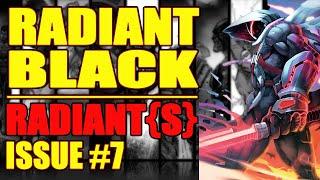 Radiant Black RADIANTS issues 7 2021-