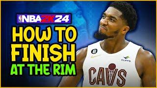 NBA 2K24 How To Finish At The Rim MASTER New Layup Animations Dunking & More