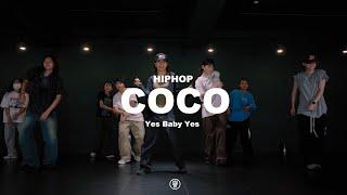 Yes Baby Yes - Mo Horizons  COCO HIPHOP CLASS  240822 코코 힙합 클래스  @sugardancestudio