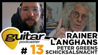 guitar-Podcaster Folge 13 Rainer Langhans - Peter Greens SchicksalsnachtFateful Night Subtitled