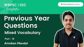 Previous Year Question on Mixed Vocabulary  Part -15  WBPSC & SSC Exams  Arindam Mandal