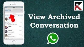 How To View Archived Conversations On WhatsApp iPhone