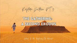 The Gathering A Second Exodus