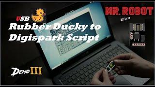 Mr. Robot  USB Rubber Ducky Part -III  Digispark script