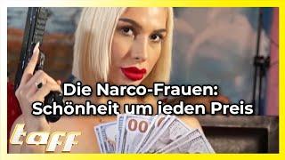 Die Narco-Frauen Schönheit um jeden Preis